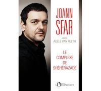 Le Complexe de Shéhérazade - Joann Sfar - L'observatoire Eds De - broché - Essai