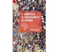 Le complexe de souveraineté en Afrique - Ibrahima Souane - L'harmattan - broché - Essai