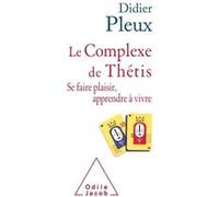 Le Complexe de Thétis Didier Pleux (Auteur)