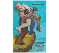 Le Complexe D'hercule
