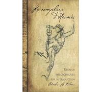 Le complexe d'Hermès: Regards philosophiques sur la traduction