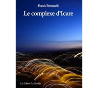Le Complexe d’Icare