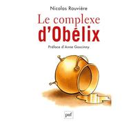 Le complexe d'Obélix Preface d'anne goscinny - Nicolas Rouvière - Puf - broché - Bande dessinée