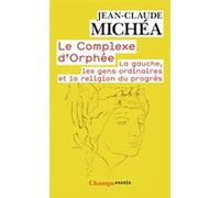Le Complexe d'Orphée Jean-Claude Michéa (Auteur)