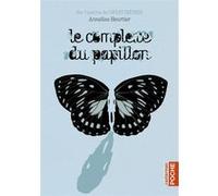 Le complexe du papillon Annelise Heurtier (Auteur)