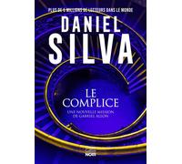 Le Complice: La nouvelle enquête de Gabriel Allon