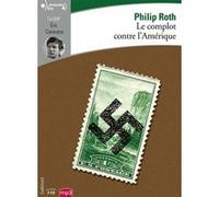Le complot contre l'Amérique Philip Roth (Auteur), Josée Kamoun (Traduction)
