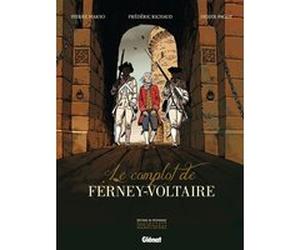 Le Complot de Ferney-Voltaire Frédéric Richaud (Auteur), Makyo (Auteur), Didier Pagot (Dessinateur)
