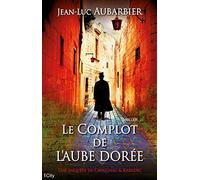 Le complot de l'aube dorée