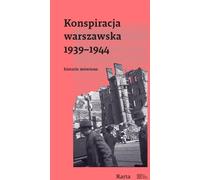 Le complot de Varsovie 1939-1944