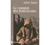 Le complot des franciscains