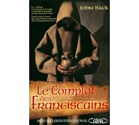 Le complot des franciscains : l'énigme de Saint François