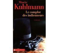 Le Complot des indienneurs