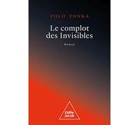 Le Complot des invisibles