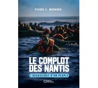 Le Complot des Nantis : L'Assassinat d'un peuple - Pierre E. Moukoko - Hello - broché - Essai