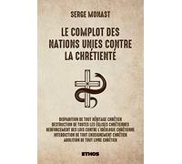 Le complot des Nations Unies contre la Chrétienté