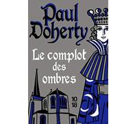 Le complot des ombres