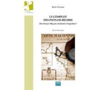 Le complot des pots-de-beurre Boris Nicaise (Auteur)