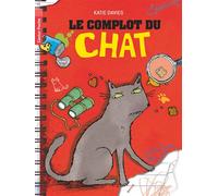 Le complot du chat - Katie Davies - Flammarion Jeunesse Pere Castor - broché - Roman junior dès 9 ans