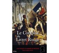 Le complot du Livret Rouge Laurent Nagy (Auteur)
