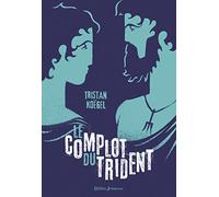 Le Complot du trident