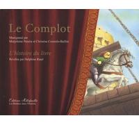 Le Complot, L'histoire Du Livre