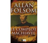 Le complot Machiavel