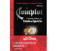 Le Complot - L'histoire Secrète Des Protocoles Des Sages De Sion