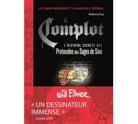 Le complot - préface d'Umberto Eco L'histoire secrète des Protocoles des Sages de Sion - Will Eisner - Grasset - cartonné - Comics