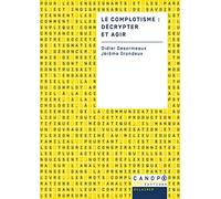 Le Complotisme Decrypter et Agir