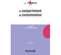 Le comportement du consommateur 5ème édition - Joël Brée - Dunod - Poche - Essai