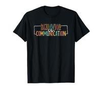 Le comportement est la Communication Message Social T-Shirt