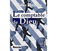 Le comptable de Dieu - Gilles Delabie - 13 Editions - broché - Roman
