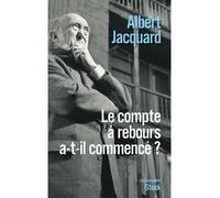 Albert Jacquard – Le compte à rebours a-t-il commencé ? – Essai – Broché