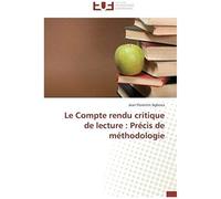 Le Compte Rendu Critique De Lecture : Précis De Méthodologie