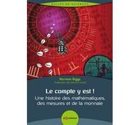 Le compte y est ! Norman Biggs (Auteur), Gérard Tronel (Traduction)