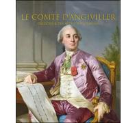 Le comte d'Angiviller Acteur et témoin du règne de Louis XVI - Monelle Hayot - Monelle Hayot Eds - relié - Beau livre