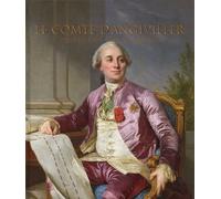 Le Comte D'angiviller - Directeur Des Arts Sous Louis Xvi - Suivi De Mémoires De Narcisse