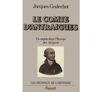 Le Comte d'Antraigues Jacques Godechot (Auteur)