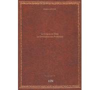Le Comte de Foix, par Frédéric Soulié. (Suite du Vicomte de Béziers et du Comte de Toulouse. ) Le Douanier des Pyrénées, Léon Massaillan...
