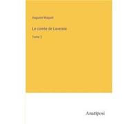 Le comte de LavernieTome 2 - Auguste Maquet - BoD Third Party Titles - Livre en Anglais Auguste MaquetAuguste Maquet (Auteur)