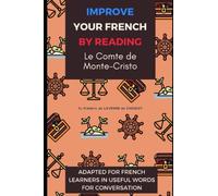 Le Comte de Monte-Cristo: adapté pour les étudiants de français