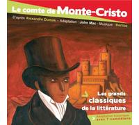 Le comte de Monte-Cristo - Alexandre Dumas Père - la compagnie du savoir - Texte lu (CD) - Textes lus CD