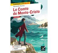 Le Comte de Monte-Cristo: avec une enquête « La naissance d'un mythe littéraire »