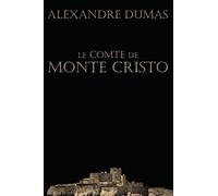 Le Comte de Monte-Cristo (complet)
