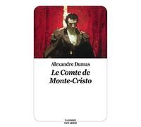Le comte de Monte-Cristo : Texte Abrégé