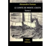 Le comte de Monte-Cristo, Tome 1/4 (250 pages Format A4)