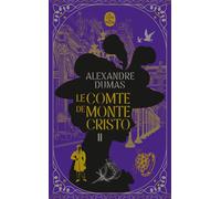 Le Comte de Monte-Cristo (Tome 2) - Nouvelle édition - Alexandre Dumas Père - Lgf - Poche - Roman