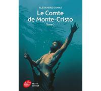 Le Comte de Monte-Cristo - Tome 2 - Texte Abrégé