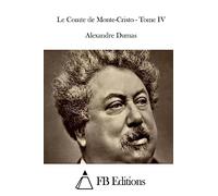 Le Comte de Monte-Cristo - Tome IV